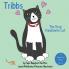 Tribbs: The Very Handsome Cat: 2 (Stray Cat Stories)