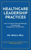 Healthcare Leadership Practices