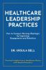 Healthcare Leadership Practices