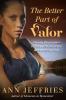 The Better Part of Valor: Family Reunion--Wisdom of the Ancestors series: 7