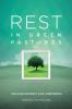Rest in Green Pastures