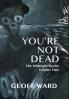 You're Not Dead: 1 (Midnight Books)