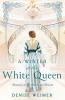 A Winter at the White Queen