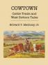 Cowtown: Cattle Trails and West Bottom Tales