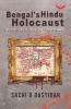 BENGAL'S HINDU HOLOCAUST