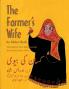 The Farmer's Wife: English-Urdu Edition (Teaching Stories)