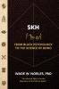 SKH From Black Psychology to the Science of Being