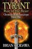 Tyrant: Rise of the Beast: 1 (Chronicles of the Apocalypse)