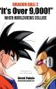 Dragon Ball Z It's Over 9000! When Worldviews Collide
