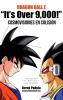 Dragon Ball Z "It'S Over 9,000!" Cosmovisiones En Colisión (Spanish Edition)