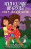 Attack of the Swamp Thing: Episode 4 (Jaden Toussaint the Greatest)