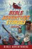 Bible Adventure Stories