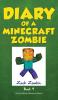 Diary of a Minecraft Zombie Book 9