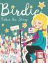 Birdie Takes the Stage