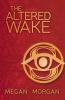 The Altered Wake: 1 (Sentinel Quartet)