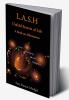 L.A.S.H: Unfold Secrets Of Life