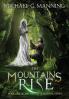 The Mountains Rise: 1 (Embers of Illeniel)