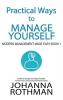 Practical Ways to Manage Yourself: Modern Management Made Easy Book 1
