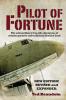 Pilot of Fortune: The extraordinary true-life adventures of aviation pioneer and trailblazer Sheldon Luck