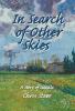 In Search of Other Skies: A Story of Saltillo
