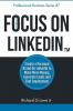 Focus on LinkedIn
