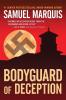 Bodyguard of Deception: 1 (World War Two Trilogy)
