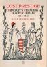 Lost Prestige: Hungary's Changing Image in Britain 1894-1918