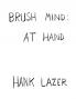 Brush Mind: At Hand