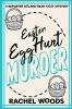 Easter Egg Hunt Murder