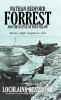 Nathan Bedford Forrest and the Battle of Fort Pillow