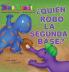 ¿Quién Robó La Segunda Base? (Spanish Edition)