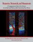 Memories Memorials and Monuments: A Companion to Only in New Mexico: An Architectural History of the University of New Mexico: The First Century 1889-1989