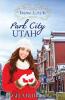 Finding Love in Park City Utah