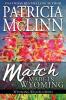Match Made in Wyoming: (Wyoming Wildflowers Book 3)