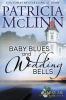 Baby Blues and Wedding Bells (Marry Me series Book 4)