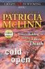 Cold Open: Large Print (Caught Dead In Wyoming Book 7)