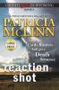 Reaction Shot: Large Print (Caught Dead In Wyoming Book 9)