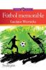 Fútbol Memorable (Spanish Edition)