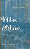 Mr. Blue