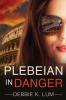 Plebeian In Danger: 2