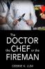 The Doctor the Chef or the Fireman
