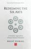 Redeeming the Six Arts