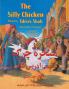 The (English and Pashto Edition) Silly Chicken: English-Pashto Edition (Teaching Stories)
