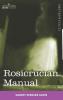 Rosicrucian Manual