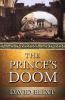 The Prince's Doom: 4 (Star-Cross'd)
