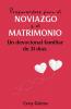 Preparándose Para El Noviazgo Y El Matrimonio: Un Devocional Familiar De 31 Días (Spanish Edition)