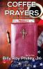 Coffee and Prayers