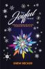 The Joyful Brand: Personal Branding for Authors Speakers and the Rest of Us