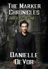 The Marker Chronicles The First Trilogy