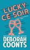 Lucky Ce Soir: 10 (Lucky O'Toole Vegas Adventure)